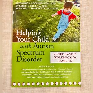 Workbook: Helping Your Child with Autism Spectrum Disorder: Step-by-Step